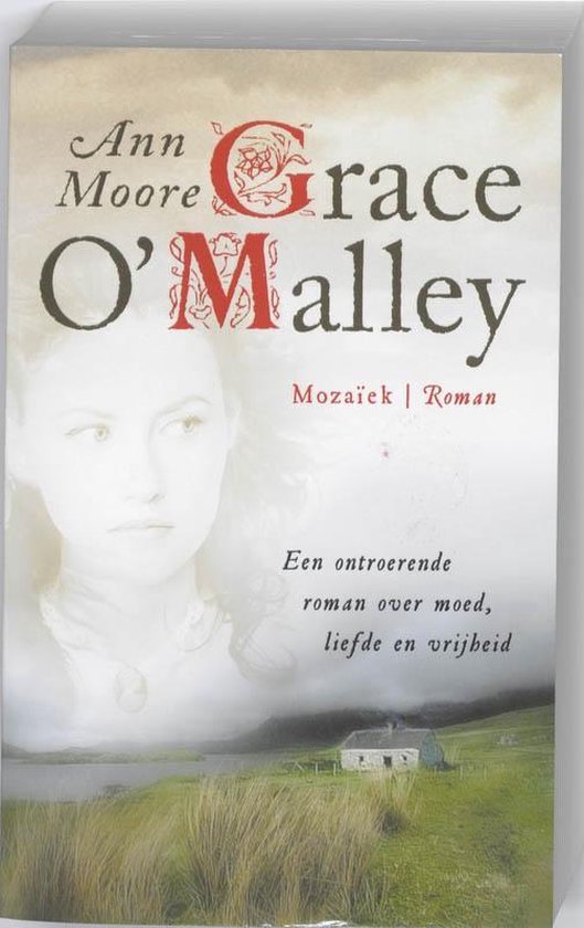 Cover van het boek 'Grace O'Malley' van A. Moore