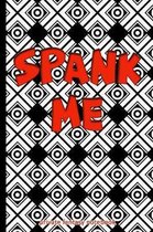 Spank Me