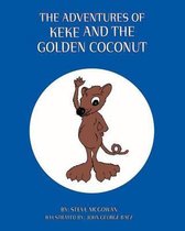 THE Adventures of Keke and the Golden Coconut