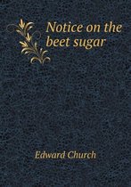 Notice on the beet sugar