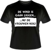 T-Shirt Funtext de wind is gaan liggen,,,