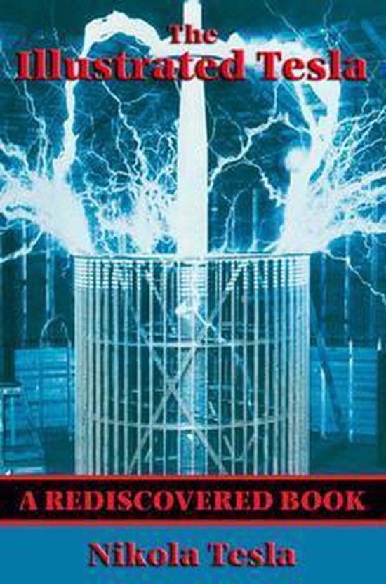 The Illustrated Tesla (Rediscovered Books) - cover