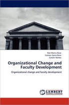 Organizational Change and Faculty Development