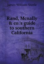 Rand, Mcnally & co.'s guide to southern California