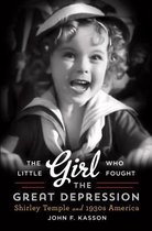 The Little Girl Who Fought the Great Depression