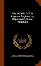 The Bulletin of the Airplane Engineering Department, U.S.A., Volume 2