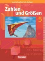 Zahlen und Größen 5. Schülerbuch. Nordrhein-Westfalen