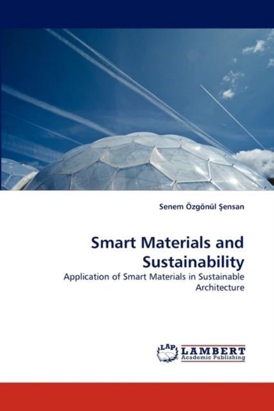 Smart Materials and Sustainability, Senem Zgnl Ensan | 9783838352213 ...