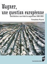 Interférences - Wagner, une question européenne