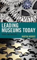 American Association for State and Local History - Leading Museums Today