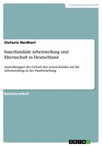 Innerfamiliale Arbeitsteilung und Elternschaft in Deutschland