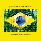 Trip Do Brasil - Best Of