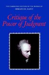 The Cambridge Edition of the Works of Immanuel Kant - Critique of the Power of Judgment