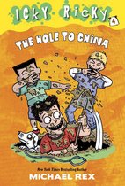 Icky Ricky 4 - Icky Ricky #4: The Hole to China