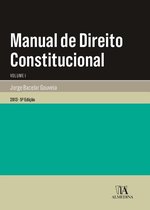 Manual de Direito Constitucional - Volume I