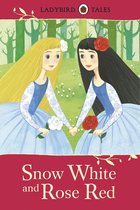 Ladybird Tales - Ladybird Tales: Snow White and Rose Red