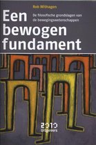 Een bewogen fundament