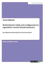 Relativistische Optik und verallgemeinerte eigentliche Lorentz-Transformationen