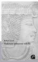 Roman - Néfertary princesse rebelle