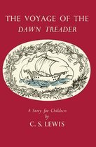 The Voyage of the Dawn Treader (The Chronicles of Narnia Facsimile, Book 5)