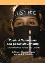Culture, Mind, and Society - Political Sentiments and Social Movements