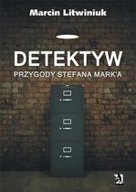 Detektyw: Przygody Stefana Mark'a