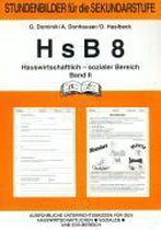 H s B 8. Band 2. Hauswirtschaftlich - sozialer Bereich
