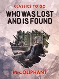 Classics To Go - Who was Lost and is Found