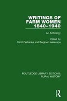 Routledge Library Editions: Rural History- Writings of Farm Women, 1840-1940
