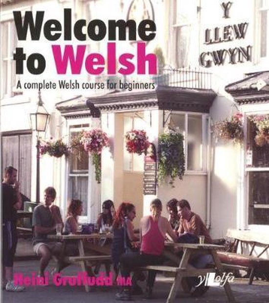 Welcome to Welsh - A Complete Welsh Course for Beginners - cover