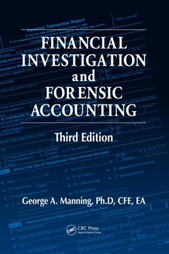Financial Investigation And Forensic Accounting, A. Manning