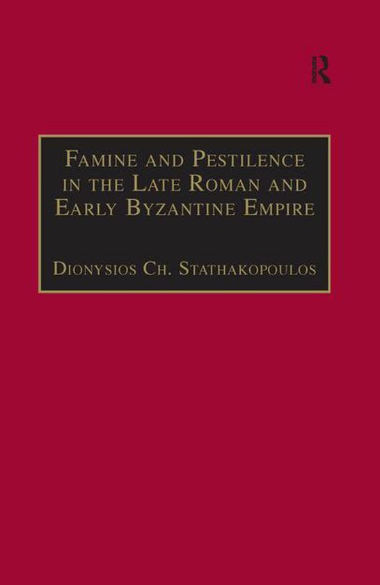 Birmingham Byzantine and Ottoman Studies - Famine and Pestil ... - cover