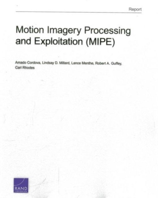 Motion Imagery Processing and Exploitation, Mipe 9780833081506