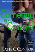 Covet the Cowboy 2 - Cornering the Cowgirl