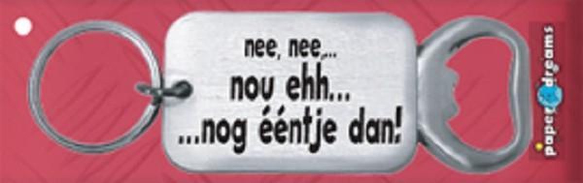 Paperdreams Sleutelhanger/opener nee,nee
