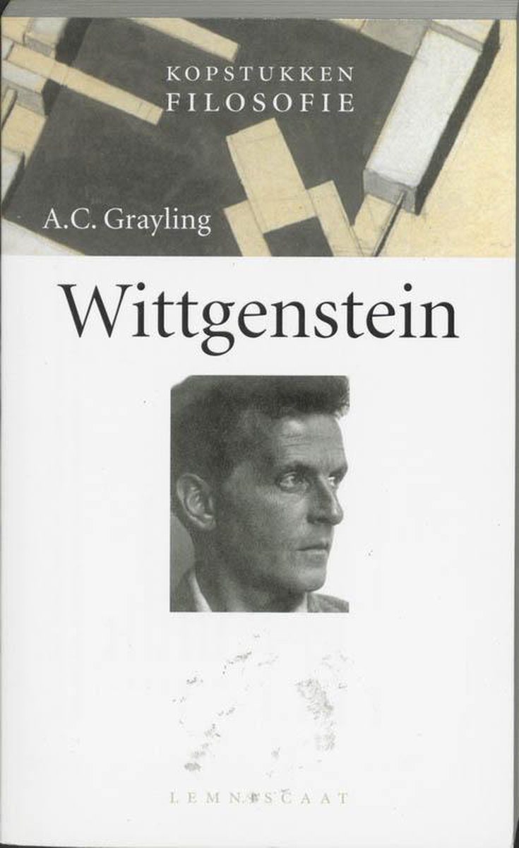 Boekomslag met Kopstukken Filosofie, A.C. Grayling, Wittgenstein en portret van Ludwig Wittgenstein.