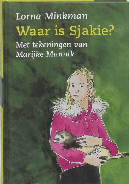 Cover van het boek 'Waar is Sjakie? / druk 1' van L. Minkman en Lizzy van Pelt