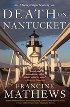 A Merry Folger Nantucket Mystery 5 - Death on Nantucket
