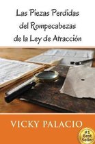 Las Piezas Perdidas del Rompecabezas de la Ley de Atraccion