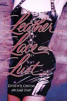 Leather, Lace And Lust