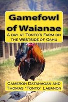 Gamefowl of Waianae