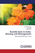 Bumble bees in India- Rearing and Management