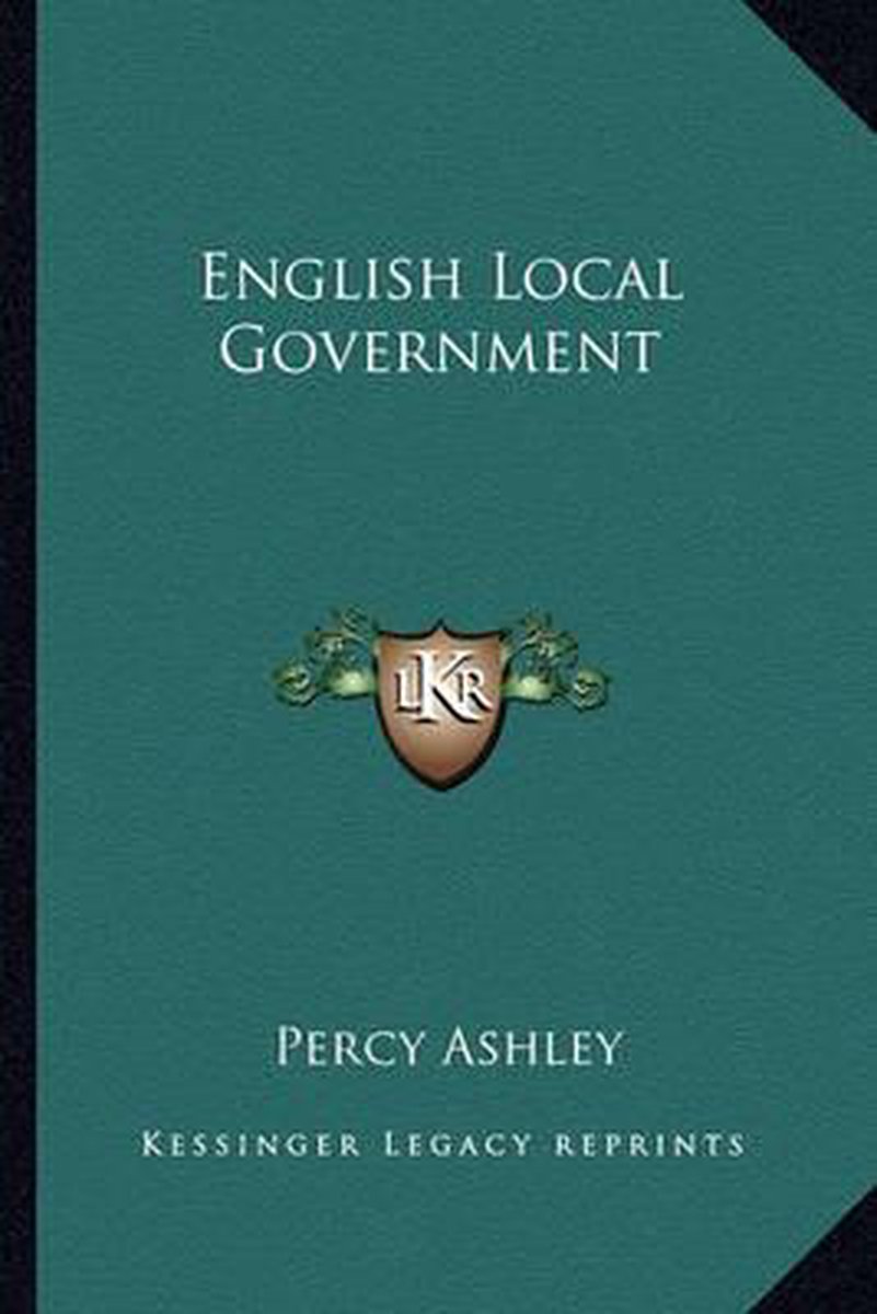 English Local Government van Percy Ashley