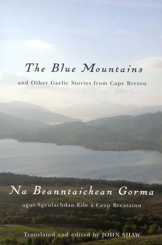 The Blue Mountains and Other Gaelic Stories from Cape Breton ... - cover