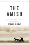The Amish - A Concise Introduction