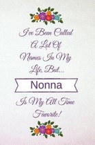 I've Been Called a Lot of Names in My Life But Nonna Is My All Time Favorite!