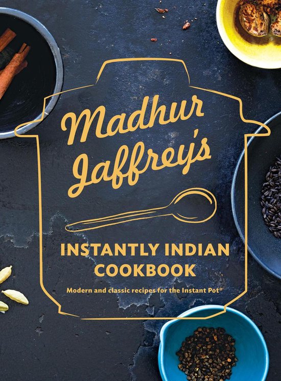 Foto: Madhur jaffrey s instantly indian cookbook modern and classic recipes for the instant pot r 