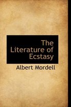 The Literature of Ecstasy