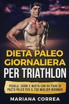 Dieta Paleo Giornaliera Per Triathlon