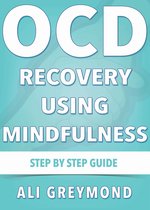 OCD Recovery Using Mindfulness